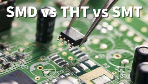smt vs tht|The Difference Between SMT, SMD, and THT, and .